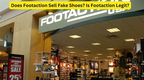 does footaction sell fake shoes|is it illegal to buy fake shoes.